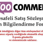 Woocommerce Mesafeli Satış Sözleşmesi Eklentisi