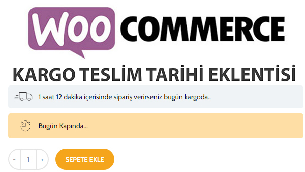 Woocommerce Tahmini Kargo Süresi Kargoya Teslim Tarihi Eklentisi